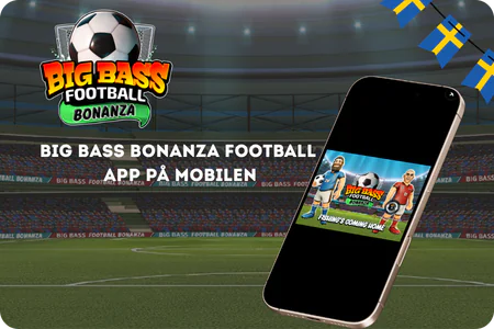 Big Bass Bonanza Football app mobilversion iOS Android spelgränssnitt